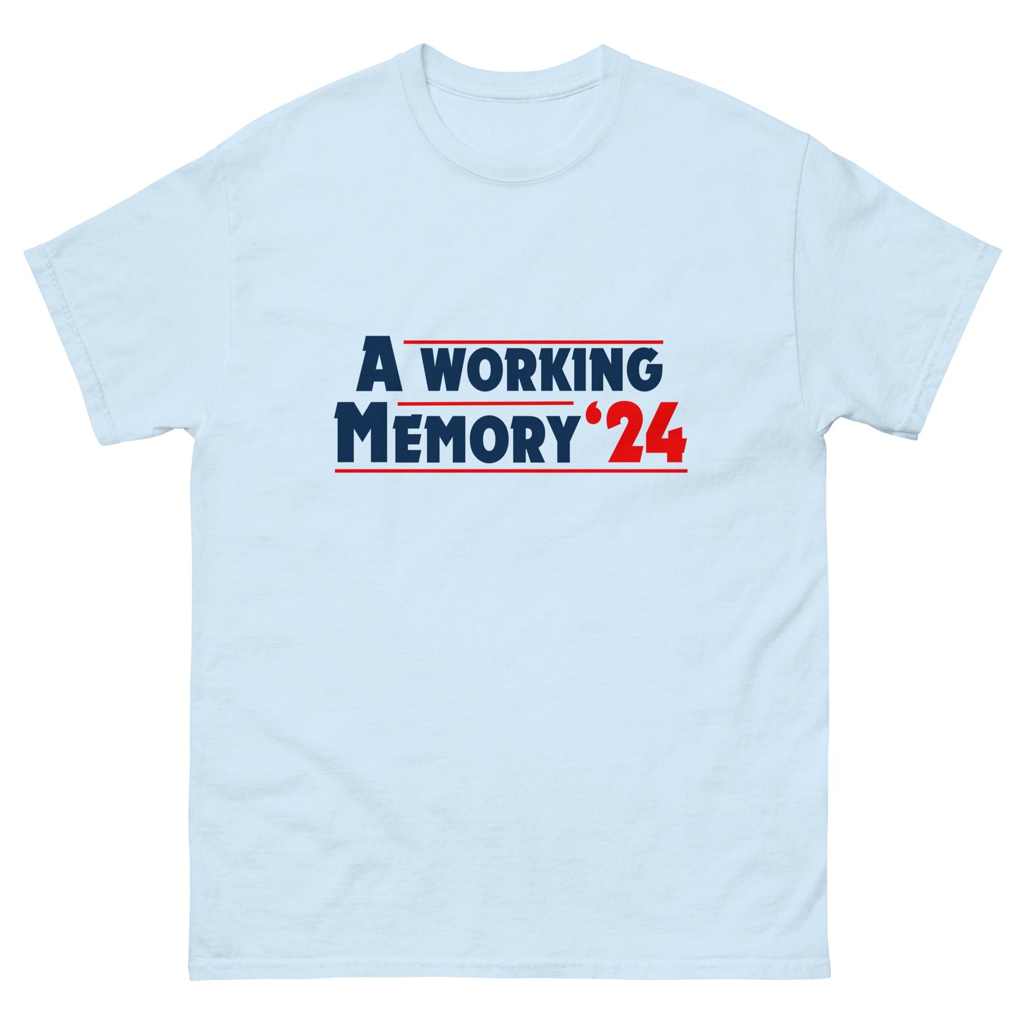 "A Working Memory" Unisex T-shirt