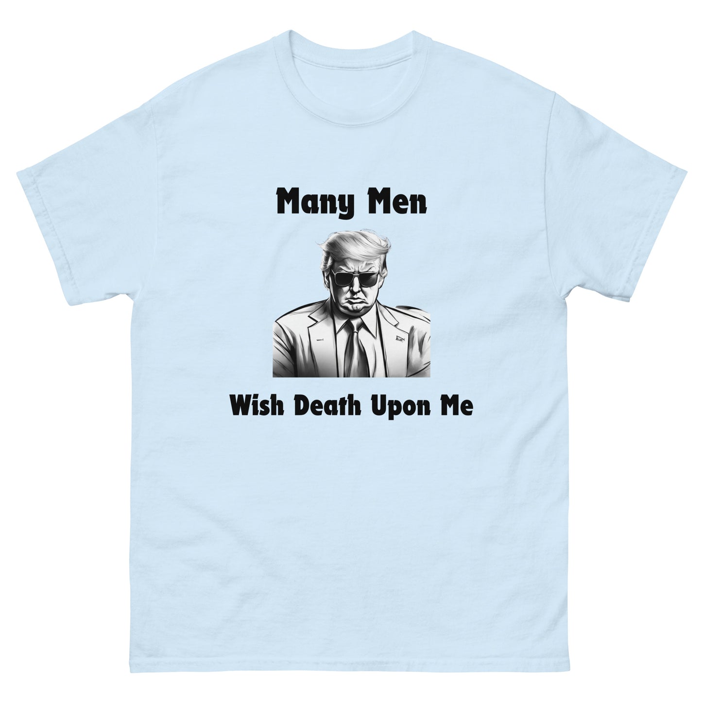 "Many Men" Trump Unisex T-Shirt