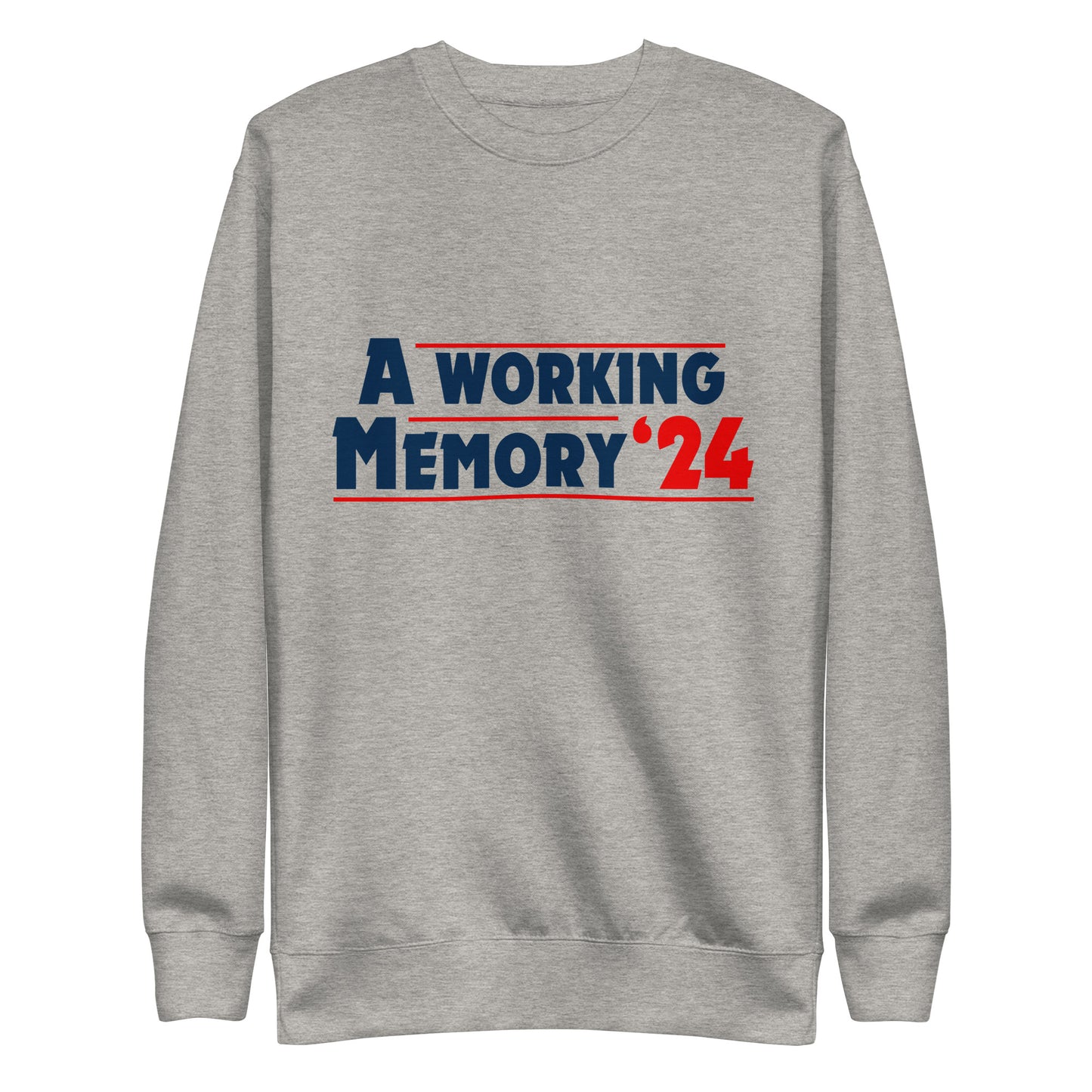 "A Working Memory" Unisex Sweatshirt