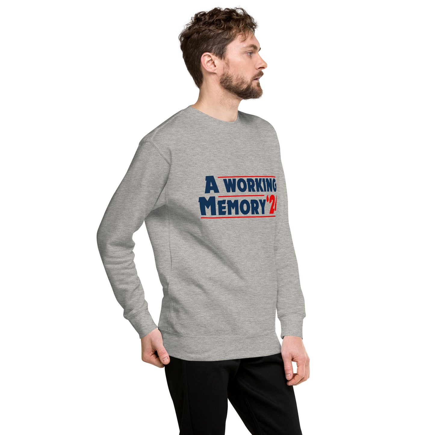 "A Working Memory" Unisex Sweatshirt