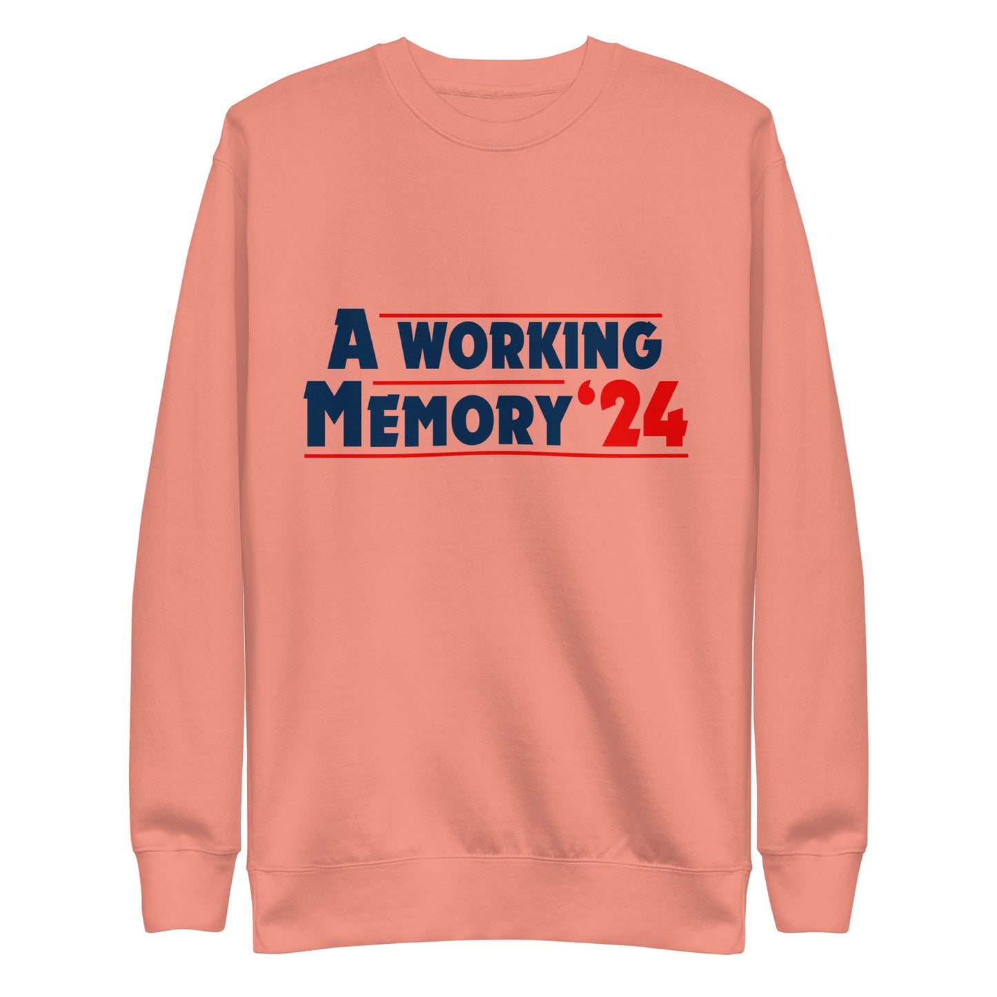 "A Working Memory" Unisex Sweatshirt