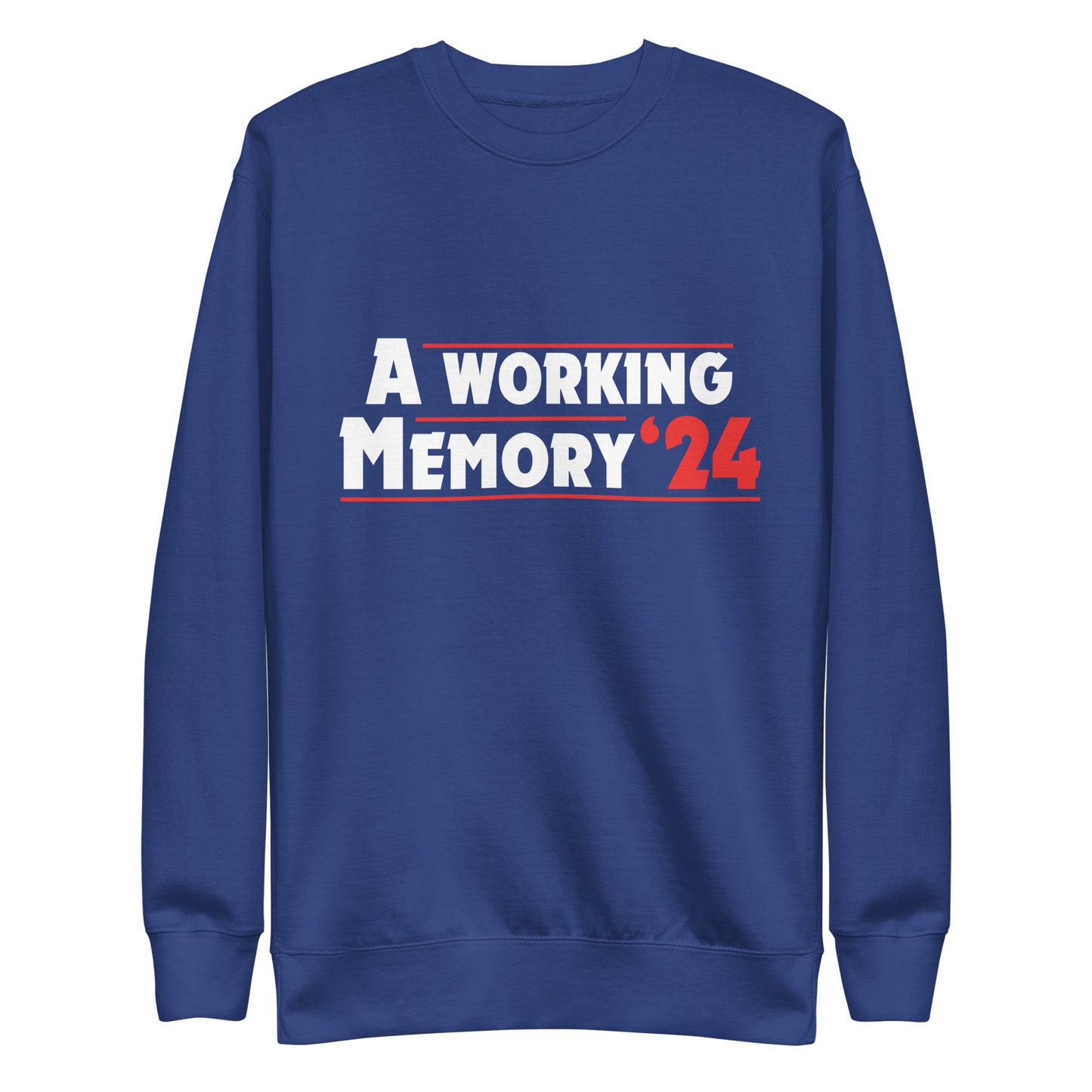 "A Working Memory" Unisex Sweatshirt